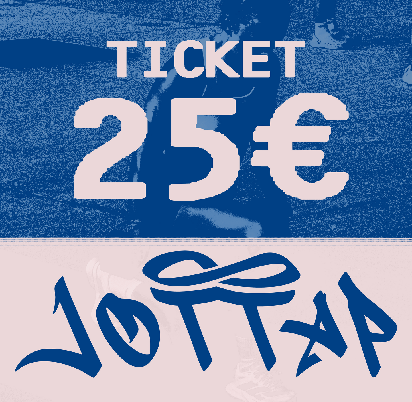 TICKET 25€